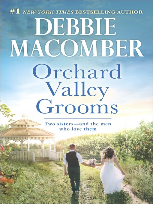 Title details for Orchard Valley Grooms by Debbie Macomber - Wait list